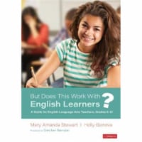 Corwin 9781071814956 But Does This Work & English Learners A Guide for English Language Arts