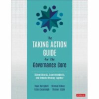 Corwin 9781071819012 The Taking Action Guide for The Governance Core School Boards, Superinte