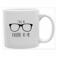 imaginarium goods MUG-KSA-BERNIE Talk Bernie to Me Mug