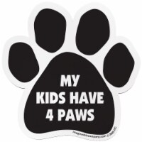 Imagine This My Kids Have 4 Paws Pet Magnet