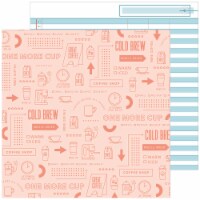 Some Days Double-Sided Cardstock 12"X12"-One More Cup