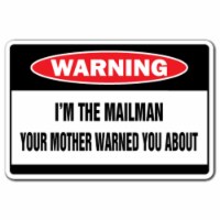 SignMission 5 x 7 in. I Am the Mailman Warning Decal - Postman Decals Usps Clerk Postal Worke