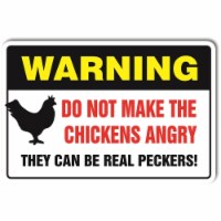 SignMission 5 x 7 in. Do Not Make Chickens Angry Decal