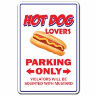 SignMission 5 x 7 in. Hot Dog Lovers Parking Decal - Wiener Frank Food Snack Chili