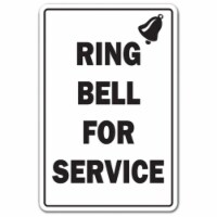 SignMission 5 x 7 in. Ring Bell for Service Decal - Office Building Employer Employee Work