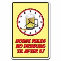 SignMission D-8-Z-House Rules No Drinking Til 8 x 12 in. Novelty Sticker - House Rules No Dri