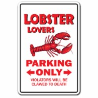 SignMission 8 x 12 in. Lobster Lovers Parking Decal - Roll Maine Food Lobsterman