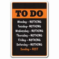 SignMission D-8-Z-To Do List 8 x 12 in. To Do List Decal - Organize List Lazy Decals