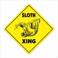 SignMission  14 x 14 in. Sloth Crossing Zone Xing Sign