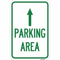 SignMission  12 x 18 in. Aluminum Sign - Parking Area with Ahead Arrow