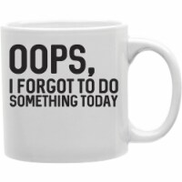 Imaginarium Goods CMG11-IGC-OOPS Oops - Oops, I Forgot to Do Something Today Mug