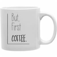 Imaginarium Goods CMG11-IGC-FIRSTCOF Firstcof - But First Coffee Mug