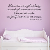 She Is Clothed In Strength And Dignity, Proverbs 31 25-26 Wall Decal
