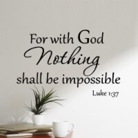 VWAQ Luke 1:37 Wall Decal For With God Nothing Shall Be Impossible