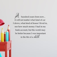 A Hundred Years From Now Inspirational Vinyl Wall Quotes Decal