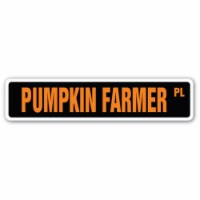 SignMission 1.5 x 7 in. Pumpkin Farmer Street Decal - Patches October Fall Orange Fields