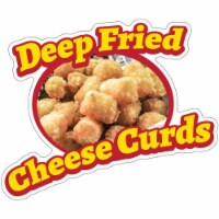 SignMission 12 in. Deep Fried Cheese Curds Decal Concession Stand Food Truck Sticker