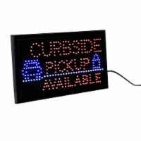 Alpine Industries 19W x 10H LED Rectangular Curbside Pickup Available Sign with Two