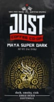 Just Coffee Co-op Maya Super Dark Roast Coffee