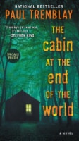 The Cabin at the End of the World by Paul Tremblay Perspective: Main