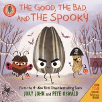 The Good, The Bad, And The Spooky by Jory John and Pete Oswald