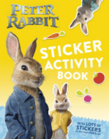 Peter Rabbit The Movie Sticker Activity Book by Beatrix Potter Perspective: Main