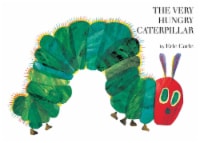 The Very Hungry Caterpillar By Eric Carle