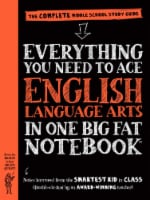 Everything You Need To Ace English Language Arts In One Big Fat Notebook by Elizabeth Irwin Perspective: Main