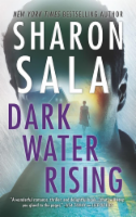Dark Water Rising by Sharon Sala Perspective: Main