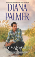 Any Man of Mine: An Anthology by Diana Palmer Perspective: Main