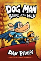 Dog Man: Brawl of the Wild by Dav Pilkey Perspective: Main