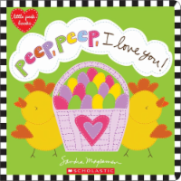Peep Peep I Love You! by Sandra Magsamen Perspective: Main