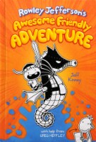 Rowley Jefferson's Awesome Friendly Adventure by Jeff Kinney