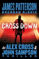 Cross Down by James Patterson & Brendan Dubois Perspective: Main