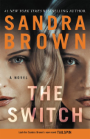 The Switch by Sandra Brown Perspective: Main