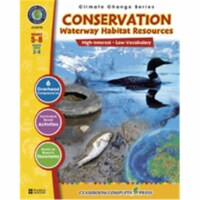Classroom Complete Press Conservation: Waterway Habitats Resources
