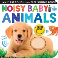 Noisy Baby Animals Touch and Feel Sound Board Book by Patricia Hegarty Perspective: Main