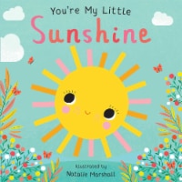 You're My Little Sunshine by Sandra Magsamen