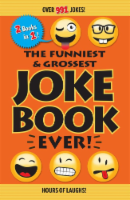 Funniest and Grossest Joke Book Ever! by Portable Press Perspective: Main