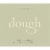 Dough Chardonnay Sonoma And Monterey Counties White Wine Perspective: back