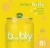 Bubly™ Lemon Flavored Sparkling Water Cans Perspective: bottom