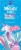 Kroger Unicorn & Mermaid Kids Yogurt Tubes Perspective: front