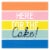 American Greetings Napkin 20 Count - Here for the Cake Perspective: front