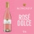 Roscato Rose Dolce Sparkling Wine Perspective: front