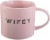 Pacific Market International Wifey Stacking Mug - Pink Perspective: front