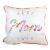 Home Decor Best Mom Ever Pillow Polyester Mother's Day Floral Txt0822p Perspective: front