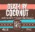 Oskar Blues Brewery Death By Coconut Irish Style Porter Perspective: front