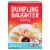 Dumpling Daughter™ Pork and Chive Dumplings Perspective: front