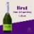 Faire La Fete France Brut Sparkling Wine Perspective: front