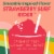 Jamba Strawberry Surf Rider Smoothie Inspired Fruit Flavored Snacks Perspective: left